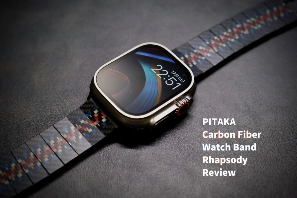 PITAKA Carbon Fiber Watch Band Rhapsody レビュー